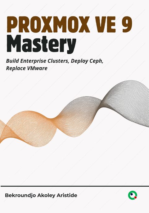 Cover of the book Proxmox VE 9 Mastery